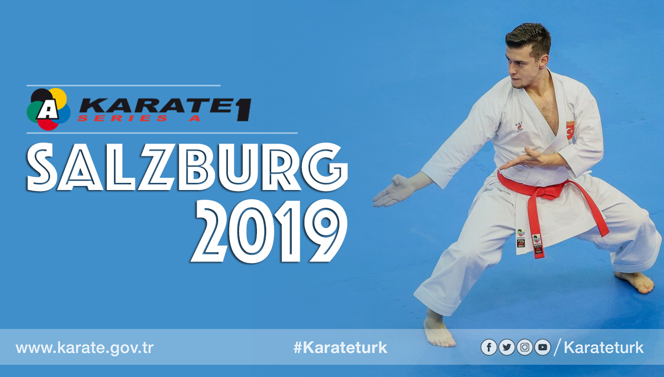 KARATE 1 A SERİSİ - SALZBURG 2019 (BLOG)