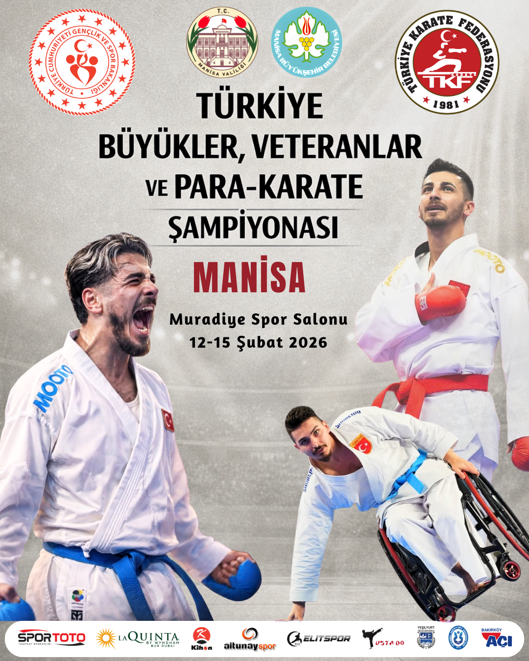 TÜRKİYE BÜYÜKLER, VETERANLAR ve PARA-KARATE ŞAMPİYONASI