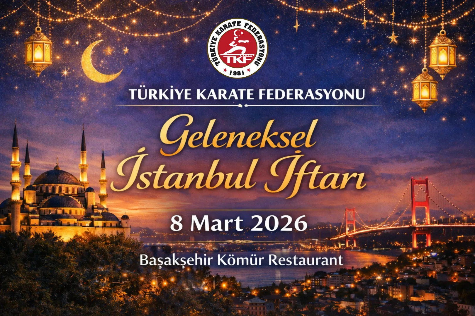 TÜRKİYE KARATE FEDERASYONU GELENEKSEL İSTANBUL İFTARI